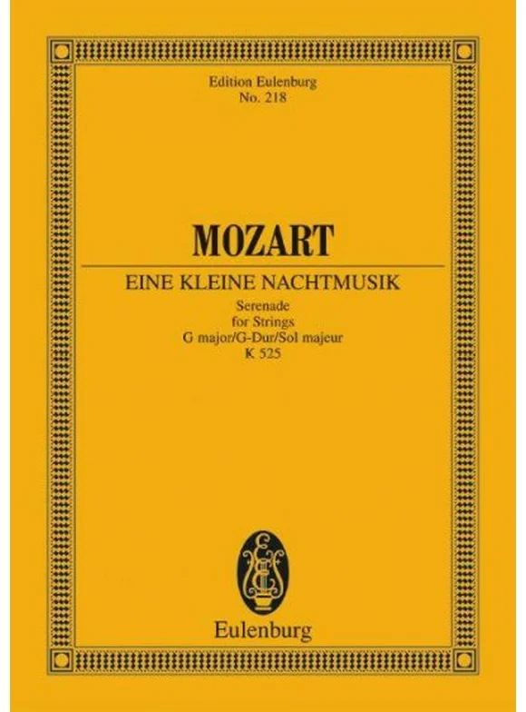 Wolfgang Amadeus Mozart: Eine Kleine Nachtmusik : Serenade in G Major