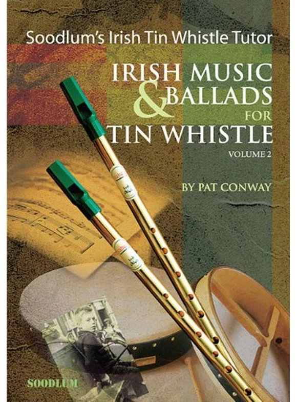 Soodlum's Irish Tin Whistle Tutor - Volume 2