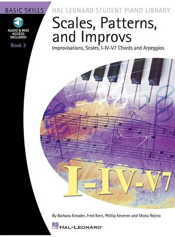 Hal Leonard Student Piano Library: Scales, Patterns, and Improvs : Improvisations, Scales, I-IV-V7 Chords and Arpeggios (Series #02) (Paperback)