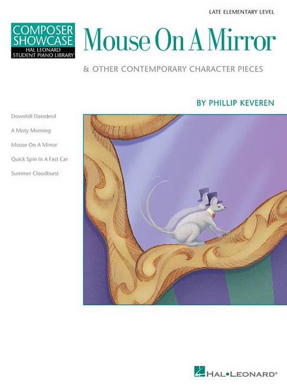Pre-Owned Mouse on a Mirror : Composer Showcase Hal Leonard Student Piano Library Late Elementary Level (Paperback) 9780634055706