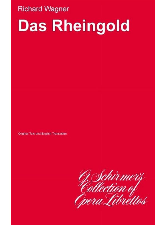 Das Rheingold : Libretto (Paperback)