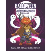Halloween Activity Book for Kids Ages 2-5: A Halloween Activity Books for Kids with Horror Characters Coloring Pages, Word Search, Dot To Dot, Mazes and so much more, Preschool Activity Books, Perfect