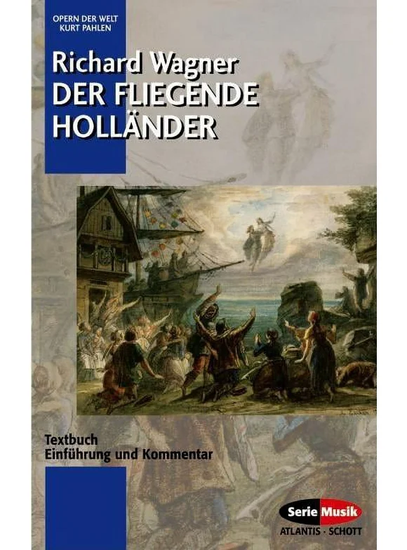 Der Fliegende Hollander : Libretto (German)