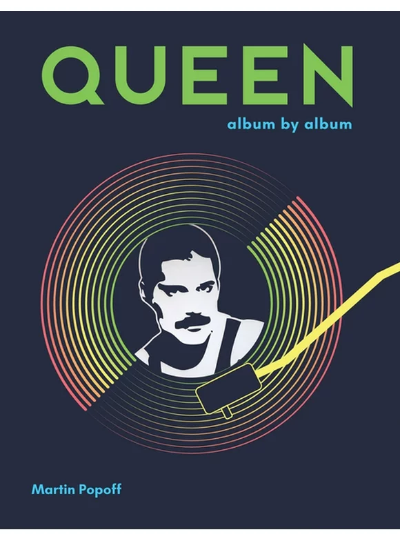 Album by Album: Queen: Album by Album (Hardcover)