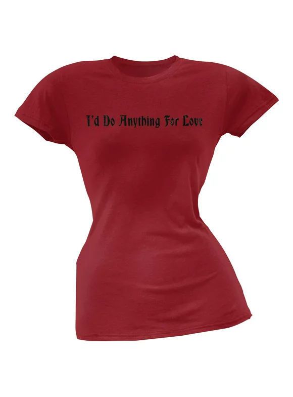 Meat Loaf Women's Juniors I'd Do Anything For Love Short Sleeve T Shirt